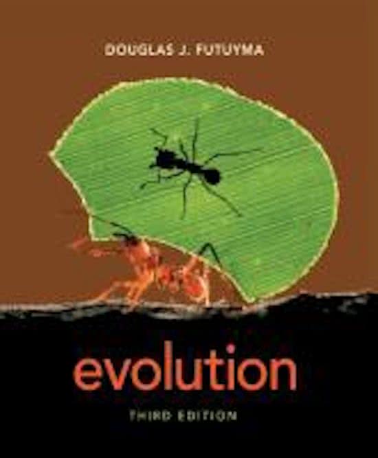 Samenvatting Evolution (Futuyma) hoofdstuk 2 t/m 12, 16 t/m 19, 22