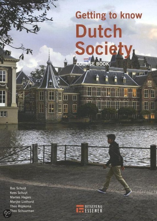 Samenvatting Getting to know Dutch society, Pluralist Society, ISBN: 9789086741199, Maatschappijleer, social studies