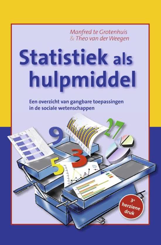 College aantekeningen Beschrijvende Statistiek (SOW-MTB1002)  Statistiek als hulpmiddel, ISBN: 9789023252269