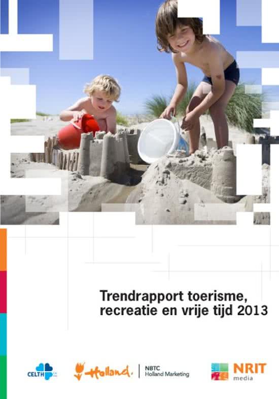 Trendrapport toerisme recreatie en vrije tijd / 2013