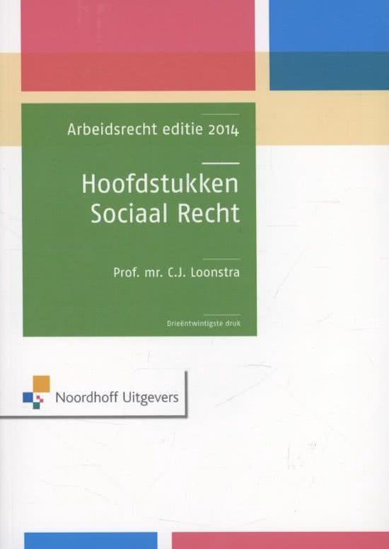 Arbeidsrecht, hoofdstukken sociaal recht samenvatting HRM hoofdstuk 4 