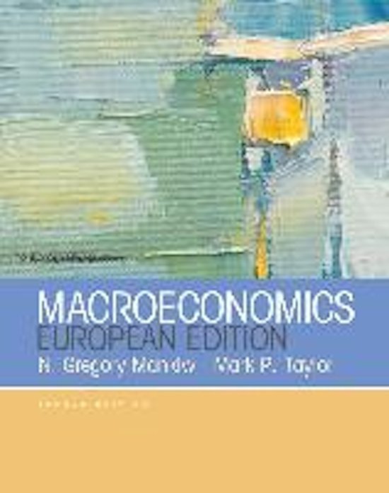 Macroeconomics 1 lecture notes ALL WEEKS - ENDTERM UVA EBE (Grade: 8)