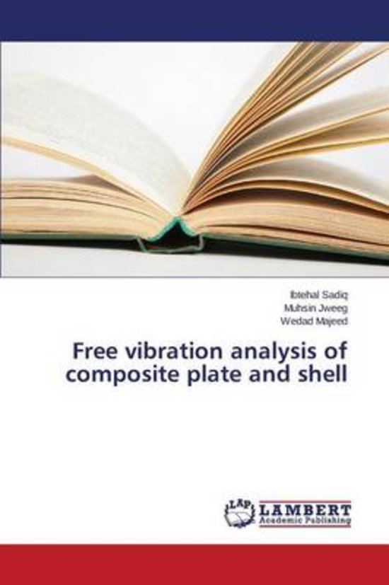 Free Vibration Analysis of Composite Plate and Shell