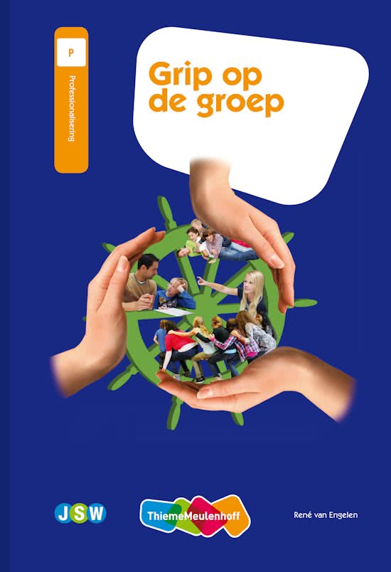 Samenvatting Grip op de groep, ISBN: 9789006951431  Omgaan Met Verschillen