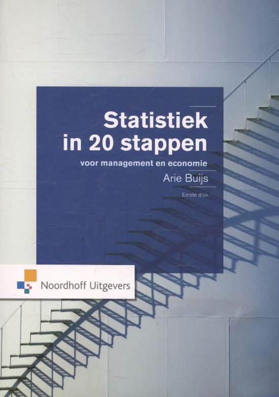 Statistiek 2 samenvatting (statistiek in 20 stappen hoofdstuk 13 t/m 19)