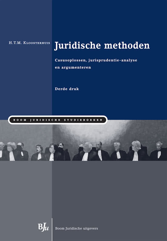Samenvatting Juridische Methoden - hoofdstuk 1 tot en met 8 