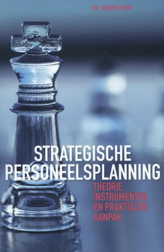 Samenvatting boek strategische personeelsplanning