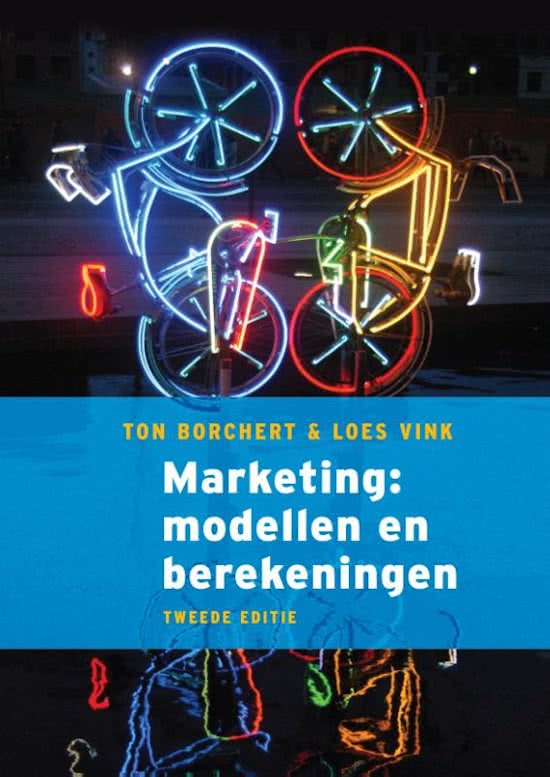 Samenvatting Marketing&colon; modellen en berekeningen