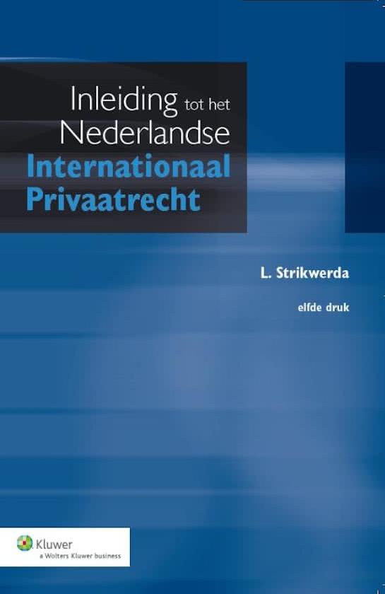 Compleet overzicht van het vak: Inleiding Internationaal Privaatrecht