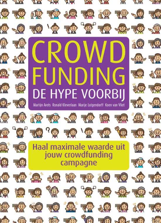 Samenvatting Crowdfunding: De Hype Voorbij