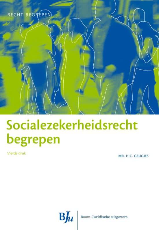 Samenvatting boek 'Sociale zekerheidsrecht begrepen'