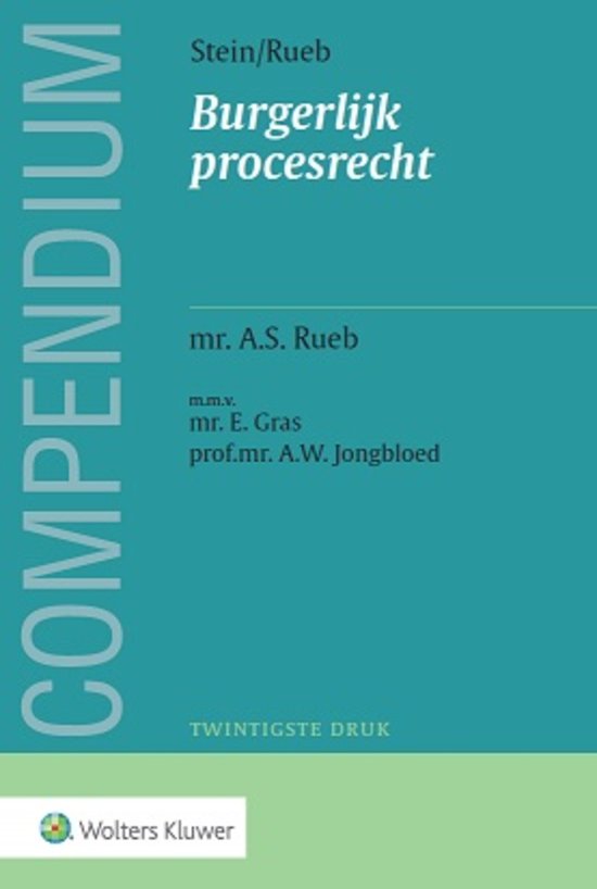 Samenvatting Compendium Burgerlijk Procesrecht 1