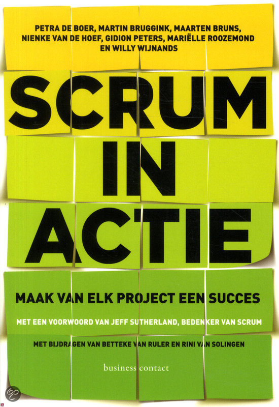 Samenvatting Project management (YC0765), Scrum in actie, ISBN: 9789047008378 