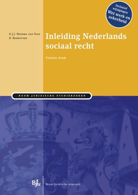 HBO Rechten; Jaar 3; Sociaal recht 1; Samenvatting Inleiding Nederlands Sociaal Recht; Docent: V. Dank