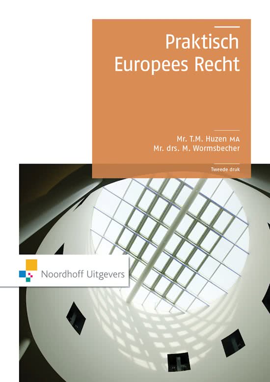 College aantekeningen Onderneming & Overheid (Feb34)  Praktisch Europees recht, ISBN: 9789001846107