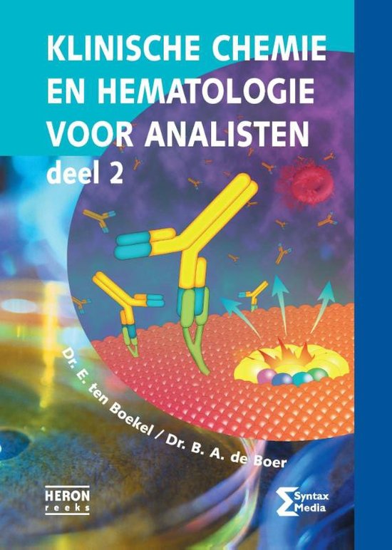 samenvatting hematologie- klinische chemie en hematologie voor analisten deel 2 hoofdstuk 1