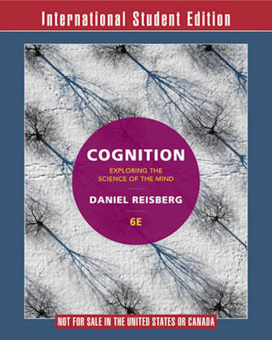 Cognitieve psychologie, boek Reisberg (6e editie), H1,3-10,12,13