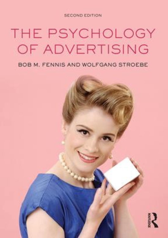 Summary Psychology of Advertising by Fennis & Stroebe, 2nd edition