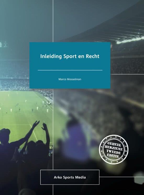 Sv + colleges + tentamenstof + modellen. Inleiding Sport en Recht mosselman.