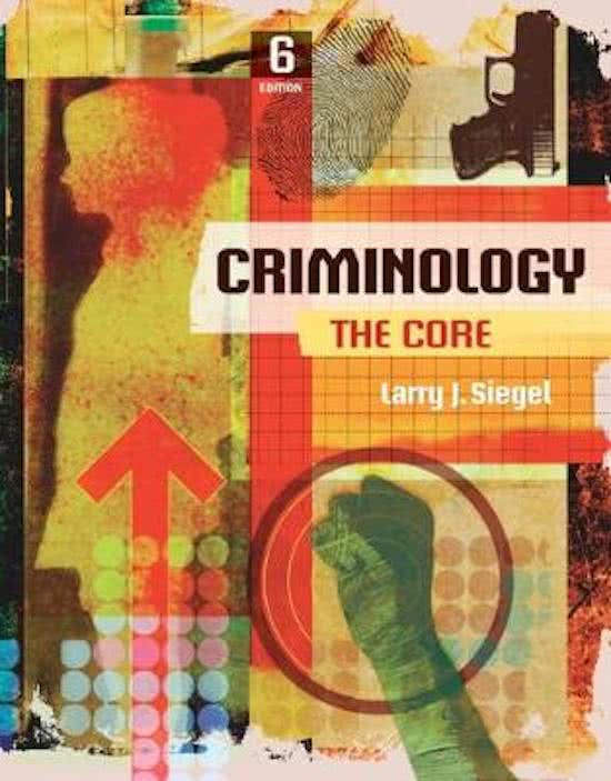Intro To Criminology: Criminology-The Core 6th Edition by Larry J. Siegel