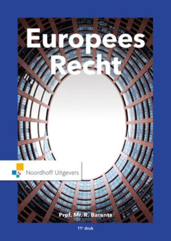Samenvatting Europees recht -  Publiekrecht Europees Recht