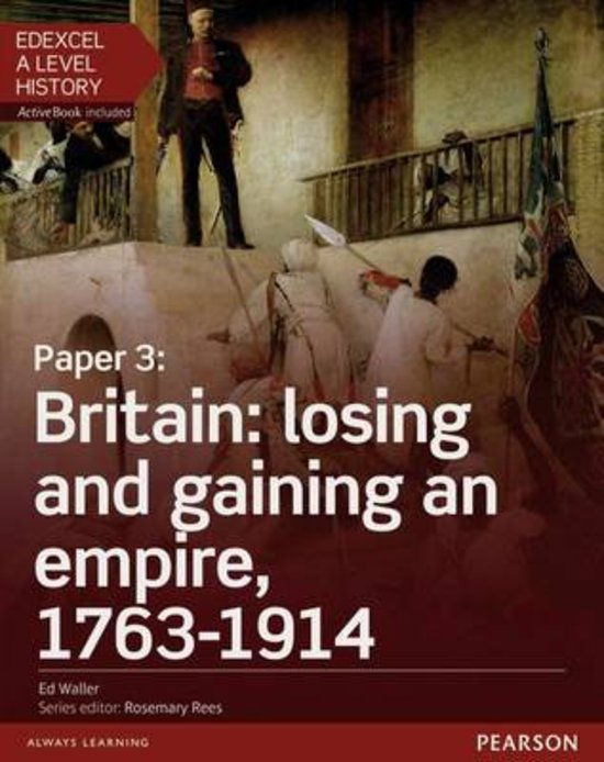Britain: losing and gaining an empire, 1763-1914 revision notes