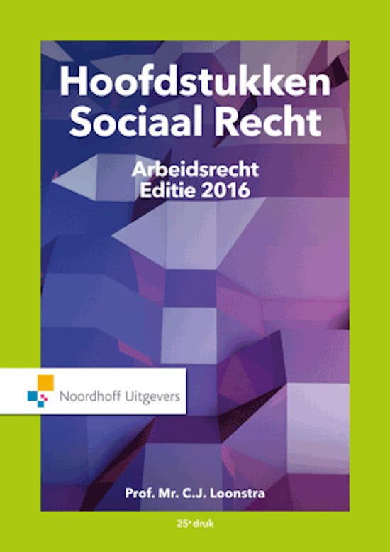 Samenvatting Sociaal Recht - Arbeidsrecht (2016)