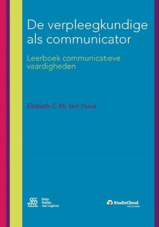 Samenvatting hoofdstuk 6 - Bekrachtigende communicatieve vaardigheden Boek- De verpleegkundige als communicator 