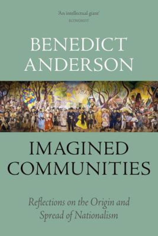 Korte samenvatting Imagined Communities van Benedict Anderson