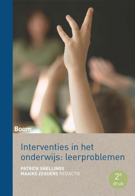 Samenvatting Boek 'Interventies in het onderwijs: leerproblemen'