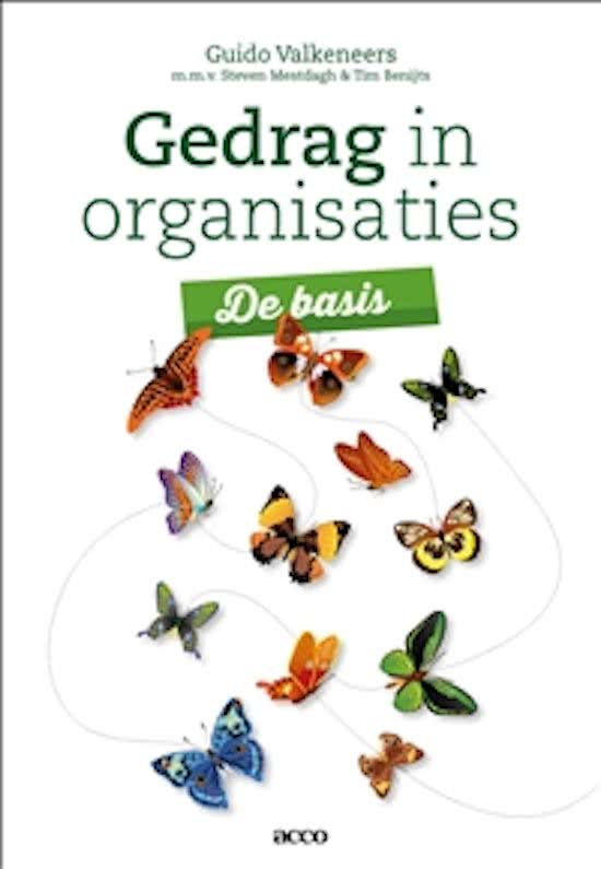 Samenvatting Gedrag in organisaties, ISBN: 9789462925571  Arbeids en Organisatie psychologie