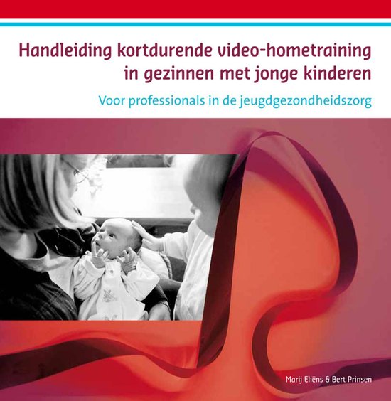 Handleiding kortdurende video-hometraining in gezinnen met jonge kinderen