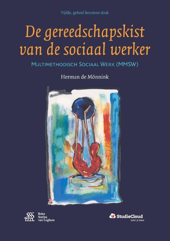 Samenvatting De gereedschapskist van de sociaal werker, ISBN: 9789036812498  Theorie en methoden