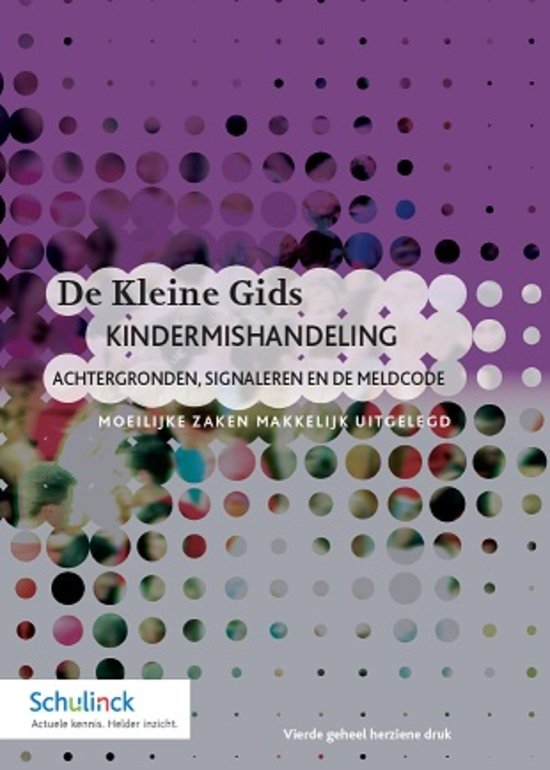 Samenvatting De Kleinde Gids kindermishandeling