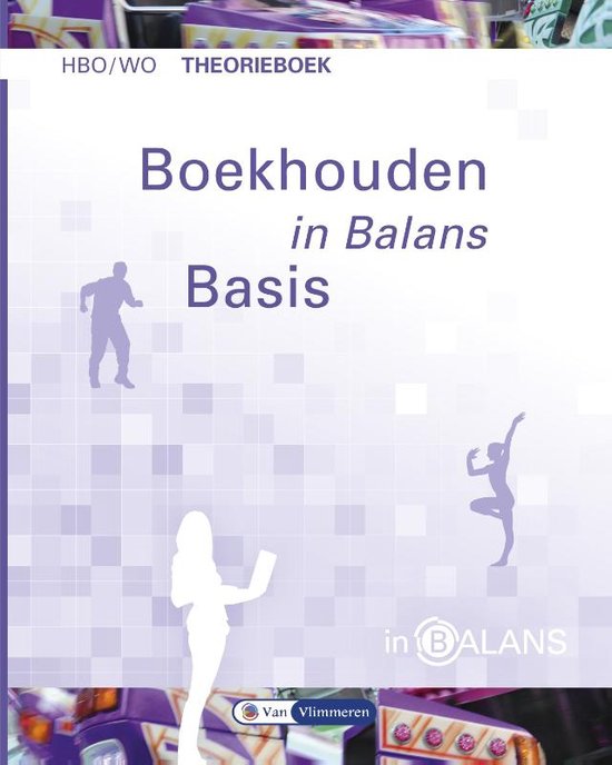 Financial Accounting - Samenvatting Boekhouden in Balans
