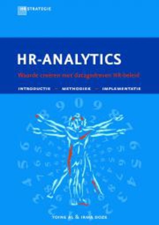 Samenvatting HR Analytics Waarde creëren met datagedreven HR-beleid + antwoorden oefentoets