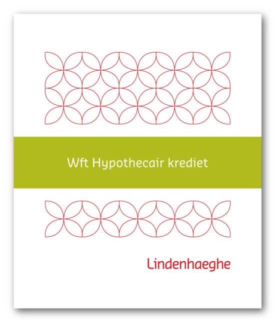 Samenvatting Wft Hypotheek, Lindenhaeghe 