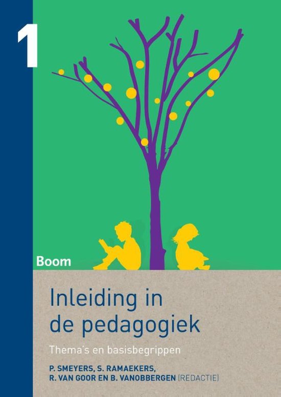 Inleiding in de pedagogiek 1 Thema's en basisbegrippen