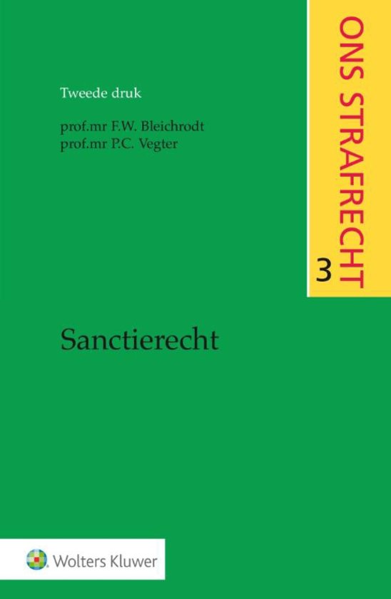 Literatuursamenvatting Bleichrodt en Vegter, 'Sanctierecht' Sanctionering & Effecten