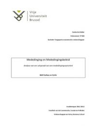 Case mededinging&colon; Analyse van een uitspraak van een mededingingsautoriteit&colon; BNP Paribas en Fortis