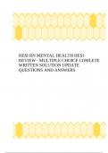 HESI RN MENTAL HEALTH HESI REVIEW - MULTIPLE CHOICE COMLETE WRITTEN SOLUTION UPDATE QUESTIONS AND ANSWERS