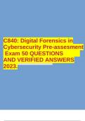 C840: Digital Forensics in Cybersecurity Pre-assesment Exam 50 QUESTIONS AND VERIFIED ANSWERS 2023.