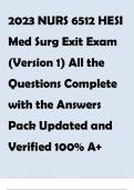 2023 NURS 6512 HESI  Med Surg Exit Exam  (Version 1) All the  Questions Complete  with the Answers  Pack Updated and  Verified 100% A+