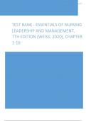 Test Bank - Essentials of Nursing Leadership and Management, 7th Edition (Weiss, 2020), Chapter 1-16