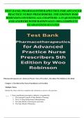 TEST BANK; PHARMACOTHERAPEUTICS FOR ADVANCED PRACTICE NURSE PRESCRIBERS, 5TH EDITION WOO ROBINSON.COVERING ALL CHAPTERS  1-55 QUESTIONS AND ANSWERS WITH RATIONALES 100% COMPLETE GUARANTEED SUCCESS