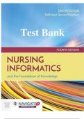 Test Bank For Nursing Informatics And The Foundation of Knowledge 4th Edition by Mcgonigle ISBN:9781284121247 | Complete Guide A+