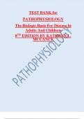 TEST BANK for  PATHOPHYSIOLOGY The Biologic Basis For Disease In  Adults And Children 8 TH EDITION BY KATHRYN L. MCCANCE
