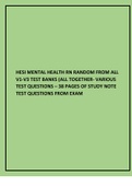 HESI MENTAL HEALTH RN RANDOM FROM ALL V1-V3 TEST BANKS (ALL TOGETHER- VARIOUS TEST QUESTIONS – 38 PAGES OF STUDY NOTE TEST QUESTIONS FROM EXAM