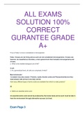 ALL EXAMS SOLUTION 100% CORRECT GURANTEE GRADE A+