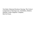 Test Bank: Maternal-Newborn Nursing: The Critical Components of Nursing Care, 3rd Edition, Roberta Durham, Linda Chapman. Complete.